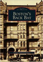 Boston's Back Bay, Massachusetts (Images of America Series)