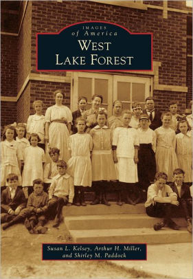 West Lake Forest Illinois Images Of America Series By Susan L