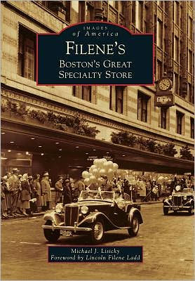 Filene's: Boston's Great Specialty Store