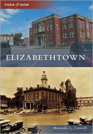 Title: Elizabethtown, Author: Meranda L. Caswell