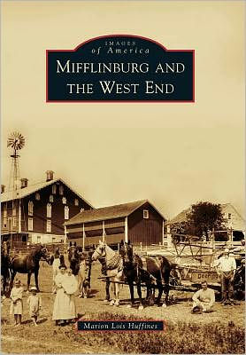 Mifflinburg and the West End