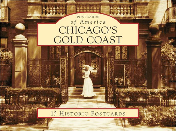 Chicago's Gold Coast (Postcard Packet Series)