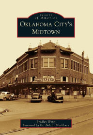 Title: Oklahoma City's Midtown, Author: Bradley Wynn