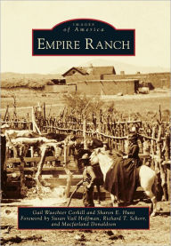 Title: Empire Ranch, Author: Gail Waechter Corkill
