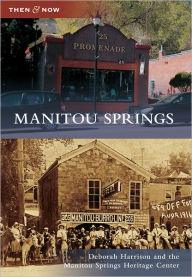 Title: Manitou Springs, Author: Deborah Harrison