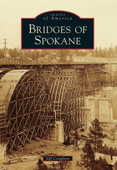 Bridges of Spokane