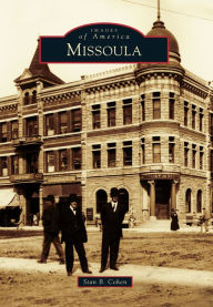 Title: Missoula, Author: Stan B. Cohen