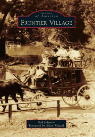 Title: Frontier Village, Author: Bob Johnson