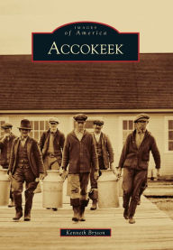 Title: Accokeek, Author: Kenneth Bryson