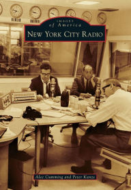 Title: New York City Radio, Author: Alec Cumming