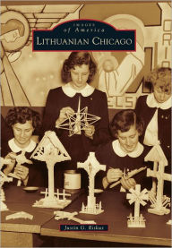 Title: Lithuanian Chicago, Author: Justin G. Riskus