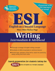 Title: ESL Intermediate/Advanced Writing, Author: Mary Ellen Munoz Page