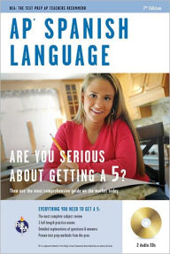 Title: AP Spanish: The Best Test Prep for the AP / Edition 7, Author: George Wayne Braun