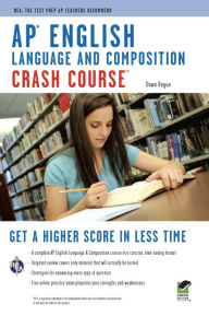 Title: AP English Language & Composition Crash Course Book + Online, Author: Dawn Hogue