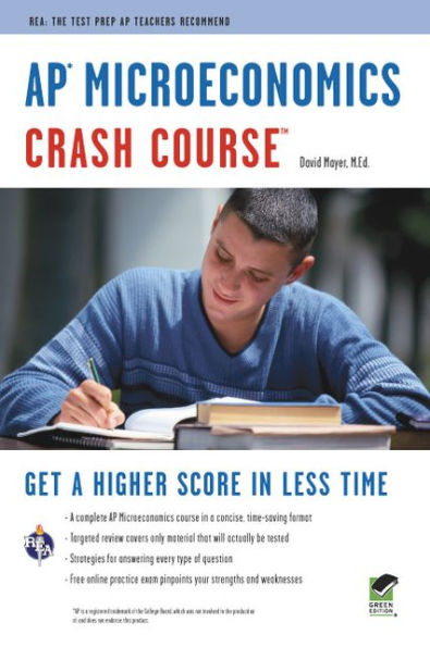 AP Microeconomics Crash Course Book + Online: Get a Higher Score in Less Time