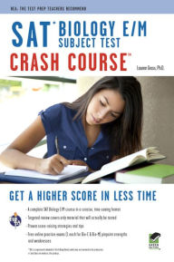 Title: SAT Biology E/M Crash Course w/Online Practice Tests, Author: Lauren Gross