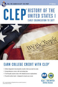 Title: CLEP® History of the U.S. I Book + Online, Author: Editors of REA