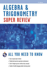 Title: Algebra & Trigonometry Super Review, Author: Research & Education Association