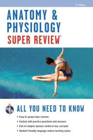 Title: Anatomy & Physiology Super Review, Author: Research & Education Association