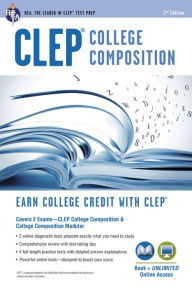 Title: CLEP College Composition 2nd Ed., Book + Online, Author: Rachelle Smith