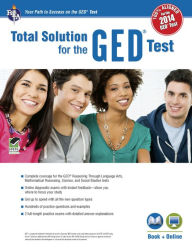 Title: REA's Total Solution for the GED® Test, Author: Laurie Callihan