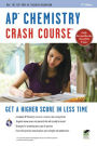 AP Chemistry Crash Course, 2nd Ed., Book + Online: Get a Higher Score in Less Time