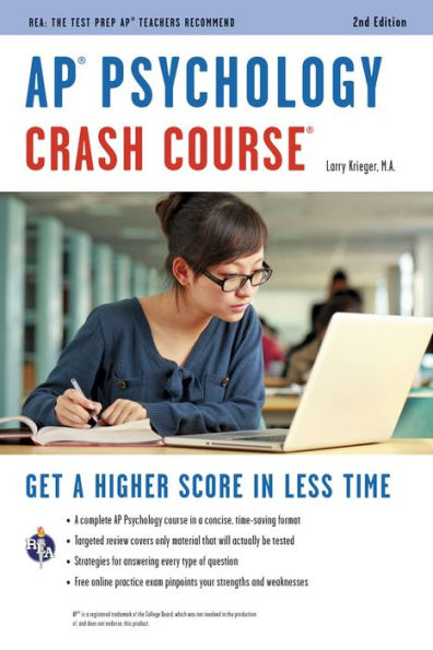AP Psychology Crash Course, 2nd Ed., Book + Online: Get a Higher Score in Less Time