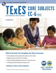 Title: TExES Core Subjects EC-6 (291) Book + Online, Author: Luis A. Rosado