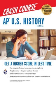 Title: AP U.S. History Crash Course, 4th Ed., Book + Online, Author: Larry Krieger