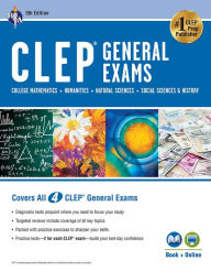 Title: CLEP General Exams Book + Online, 9th Ed. (Includes College Math, Humanities, Natural Sciences, and Social Sciences & History), Author: Stu Schwartz