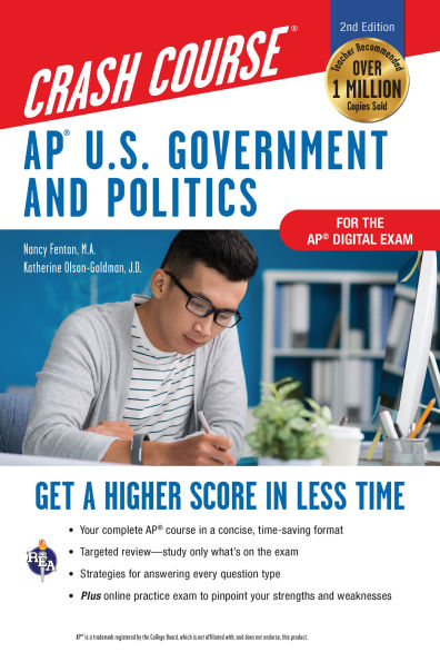 AP U.S. Government & Politics Crash Course, A Time-Saving Study Guide: Get a Higher Score in Less Time