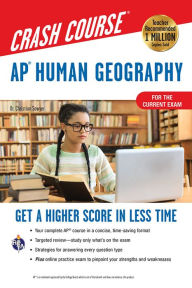 Title: AP Human Geography Crash Course, Book + Online: Get a Higher Score in Less Time, Author: Christian Sawyer
