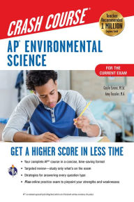 Title: AP Environmental Science Crash Course, Book + Online: Get a Higher Score in Less Time, Author: Gayle Evans