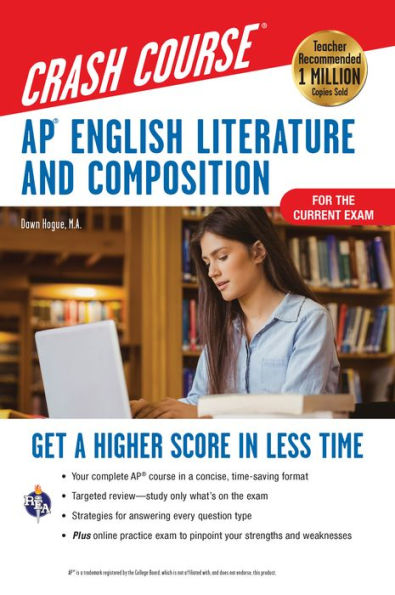 AP English Literature & Composition Crash Course, Book + Online: Get a Higher Score in Less Time