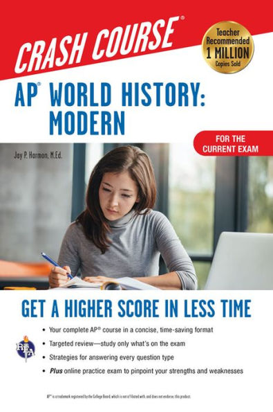 AP World History: Modern Crash Course, Book + Online: Get a Higher Score in Less Time