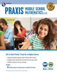 Title: PRAXIS Middle School Mathematics (5169) Book + Online, Author: Stephen Reiss