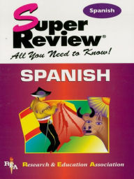 Title: Spanish Super Review, Author: Research & Education Association
