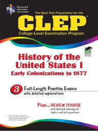 Title: CLEP History of the United States I, Author: Editors of REA