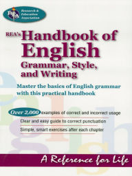 Title: REA's Handbook of English Grammar, Style, and Writing, Author: Research & Education Association