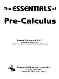Title: Pre-Calculus Essentials, Author: Ernest Woodward