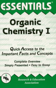 Title: Organic Chemistry I Essentials, Author: Editors of REA