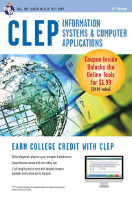 Title: CLEP Information Systems & Computer Applications w/Online Practice Exams, Author: Naresh Dhanda