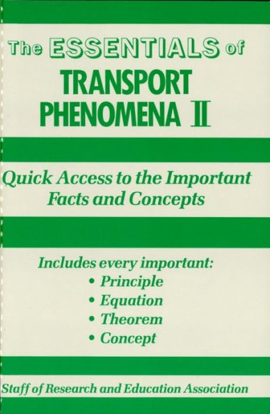 Transport Phenomena II Essentials
