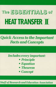 Title: Heat Transfer II Essentials, Author: Editors of REA