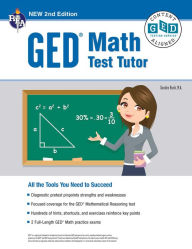 Title: GED® Math Test Tutor, 2nd Edition, Author: Sandra Rush