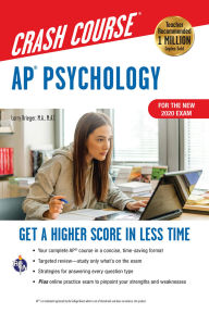 Title: AP® Psychology Crash Course, Book + Online: Get a Higher Score in Less Time, Author: Larry Krieger