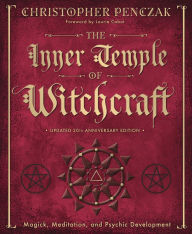 English books pdf download The Inner Temple of Witchcraft: Magick, Meditation and Psychic Development 9780738702766 by Christopher Penczak (English literature) iBook RTF