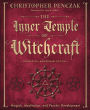 The Inner Temple of Witchcraft: Magick, Meditation and Psychic Development