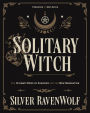 Solitary Witch: The Ultimate Book of Shadows for the New Generation