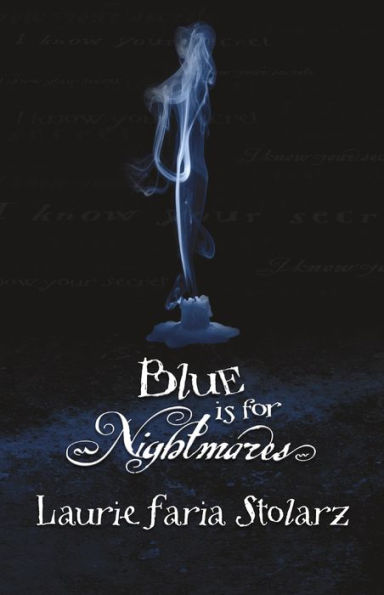 Blue Is for Nightmares (Blue Series #1)